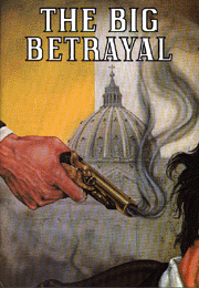 The Big Betrayal