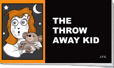 Throw Away Kid