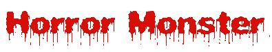 Horror Monster!