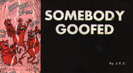 You goofed!